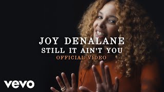 Joy Denalane  Still It Aint You Official Video [upl. by Enyamrahc581]