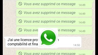 COMMENT VOIR LES MESSAGES SUPPRIMES SUR WHATSAPP [upl. by Ysdnil540]