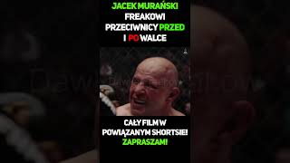 Jacek Murański  Freakowi Przeciwnicy Przed I Po Walce 1 shorts murański jacekmurański muran [upl. by Eintrok]