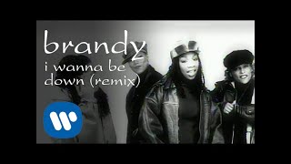 Brandy  I Wanna Be Down feat Queen Latifah YoYo amp MC Lyte Official Video [upl. by Guinn326]