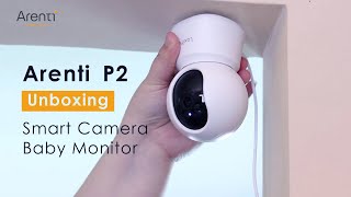 Arenti Laxihub Smart Camera Baby Monitor P2 Unboxing by Quest4Tech [upl. by Bennion265]