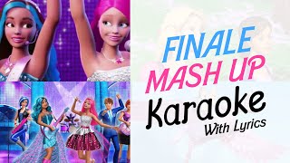 Finale Mash Up  Karaoke Instrumental Barbie in Rock N Royals wLYRICS [upl. by Norra]