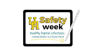 UA Safety Week 2024 Healthy Digital Lifestyles [upl. by Alit]