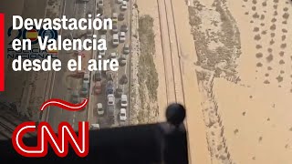 Así se ve la devastación por la DANA en Valencia desde el aire [upl. by Aicatsal948]