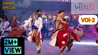 Khichdi  Garba song  Volume  2  Non stop Garba  Dandiya Special [upl. by Ehcrop]