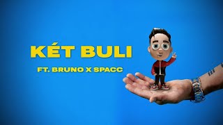 T Danny  KÉT BULI feat Bruno X Spacc [upl. by Mulford789]