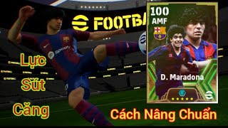 eFootball Pes Mobile  Cách Nâng D Maradona Sao Cho Chuẩn Lực Sút Căng  Mà Không Tụt Chỉ Số  2024 [upl. by Droffilc109]