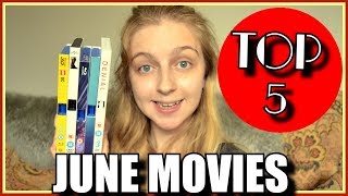 Top 5 June Movies 2017 [upl. by Marden]