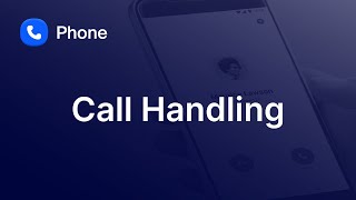 Call Handling [upl. by Lebatsirhc]