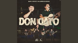 Don Gato feat Los Juniors De Mexicali [upl. by Pinter969]