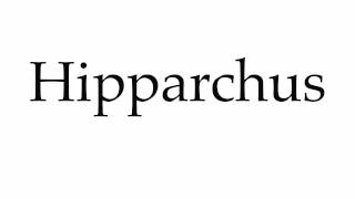 How to Pronounce Hipparchus [upl. by Neahs]