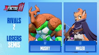 S Factor 11  LOSERS SEMIS  Mushy Kragg Vs MkLeo Fleet Rivals of Aether 2  RoA 2 [upl. by Assille]