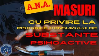 ❗️ANA Măsuri cu privire la riscurile consumului de substanțe psihoactive 💊 [upl. by Goldwin]