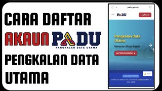 Cara Daftar PADU  Pangkalan Data Utama [upl. by Irehc]