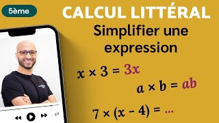 SIMPLIFIER UNE EXPRESSION LITTÉRALE  5ème [upl. by Yelkcub]