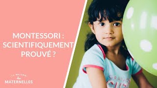 Montessori  scientifiquement prouvé   La Maison des maternelles LMDM [upl. by Siekram]