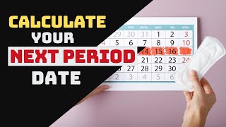 How to Calculate Your Next Period Date  How to Calculate Period Date [upl. by Boleyn]