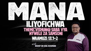 VISHUNGI 7 VYA NYWELE ZA SAMSONI1 MANA ILIYOFICHWA [upl. by Junna]