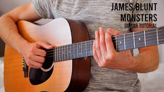 James Blunt  Monsters EASY Guitar Tutorial With Chords  Lyrics [upl. by Eilyab]