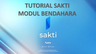 Tutorial SAKTI  Modul Bendahara [upl. by Intihw]