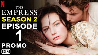 The Empress Season 2 Episode 1 Promo HD  Netflix Release Date Cast Ending Trailer [upl. by Assirek]