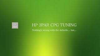 EASY HP 3PAR CPG TUNING take 2 [upl. by Barbey]