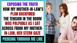 Exposing the Truth How My MotherinLaws Plan Backfired [upl. by Kahle]