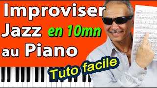 Comment improviser jazz facilement au piano TUTO PIANO GRATUIT [upl. by Dorise]