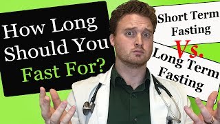 How long should I fast Short term fasting vs Long term fast benefits [upl. by Eletnahc953]