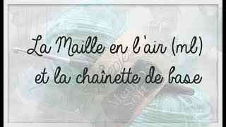 Crochet débutant Chainette de base et maille en lair [upl. by Werdna]