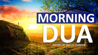 BEAUTIFUL MORNING DUA  MUST LISTEN EVERY MORNING TO GET SUCCESS AND PEACE RIZQ WEALTH HAPPINESS [upl. by Igenia477]