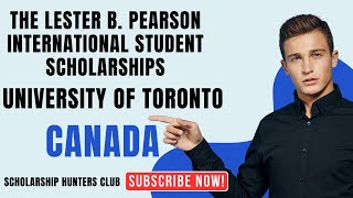 Win FULL RIDE to University of Toronto Lester B Pearson Scholarship [upl. by Boeschen]