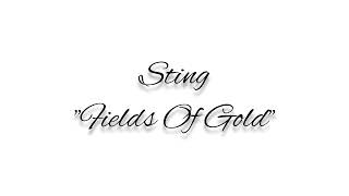 Sting  quotFields Of Goldquot Lyrics [upl. by Ralip]