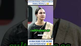 UPSC IAS Interview 😍📈 occupational Structure of Tribel People‼️upsc iasintrview ias shorts ia [upl. by Staw608]