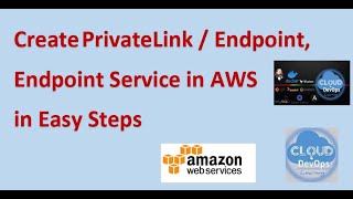 VPC PrivateLink  Endpoint  Endpoint Service DEMO in AWS [upl. by Corrina413]