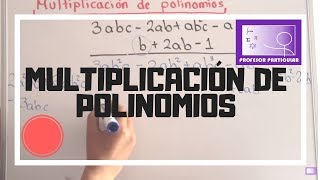 Multiplicación de polinomios  productos algebraicos  Álgebra [upl. by Nonac]