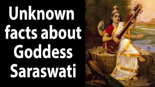 Unknown facts about Goddess Saraswati Mata  Artha  Saraswati Maa [upl. by Kcor282]