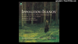 Mikhail IppolitovIvanov  Symphony No 1 in E minor Op 46 1907 [upl. by Lepper637]