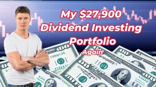 My 27900 Dividend Investing PortfolioAgain  3 Dividend Payments Investor for Life [upl. by Innavoeg]