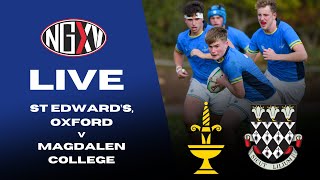 LIVE RUGBY ST EDWARDS OXFORD vs MAGDALEN COLLEGE  SCHOOLS RUGBY [upl. by Ylrehc]