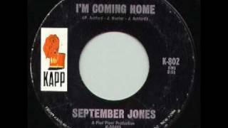 September Jones Im Coming Home [upl. by Og]