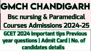 GMCH chandigarh GCET 2024 Important GUIDELINES FOR EXAM ADMIT CARDNO OF CANDIDATES CUT OFF ETC [upl. by Athalia]