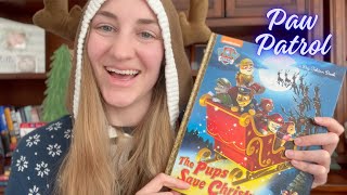 🎄Kids Christmas Book Read Aloud Nickelodeon Paw Patrol  The Pups Save Christmas [upl. by Yrolg]