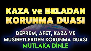 KAZA ve BELADAN KORUNMA DUASI DİNLE Dualar Hazinesi Özel [upl. by Pirzada]