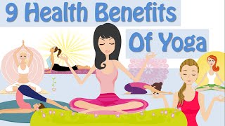 9 Health Benefits Of Yoga Yoga For Weight Loss Yoga Benefits [upl. by Aman]