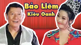 Cười Lộn Ruột khi Coi Hài Kịch Kiều Oanh  Bảo Liêm Mới Nhất  Hài Kịch quot HOA HẬU LIỀU quot Kinh Điển [upl. by Morocco863]