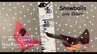 Snowballs by Lois Ehlert w words on screen [upl. by Lindley]