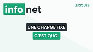 Une charge fixe cest quoi  définition aide lexique tuto explication [upl. by Lisabeth]