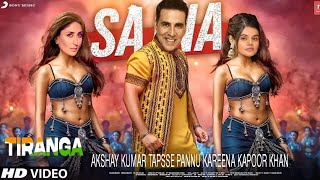 Tiranga Movie Song l Sajna l Akshay Kumar l Kareena Kapoor Khan l Tapsee Pannu Akshay Kumar Tiranga [upl. by Assyla906]