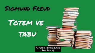 Sigmund Freud  Totem ve Tabu 7 Parça  Sesli kitap [upl. by Cato]